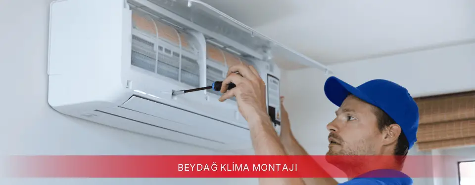 Beydağ İlçemi Vestel Klima Montajı